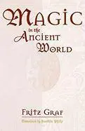 Cover: 9780674541535 | Magic in the Ancient World (Paper) | Fritz Graf | Taschenbuch | 1999