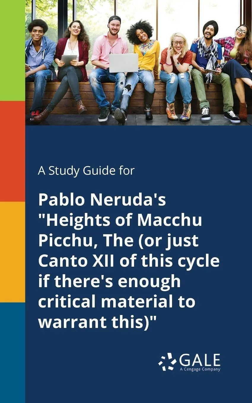 Cover: 9781375391535 | A Study Guide for Pablo Neruda's "Heights of Macchu Picchu, The (or...
