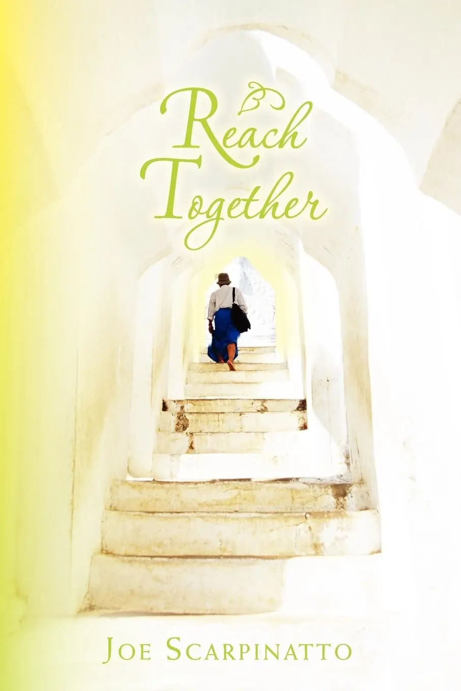 Cover: 9781426941535 | Reach Together | Joe Scarpinatto | Taschenbuch | Englisch | 2011
