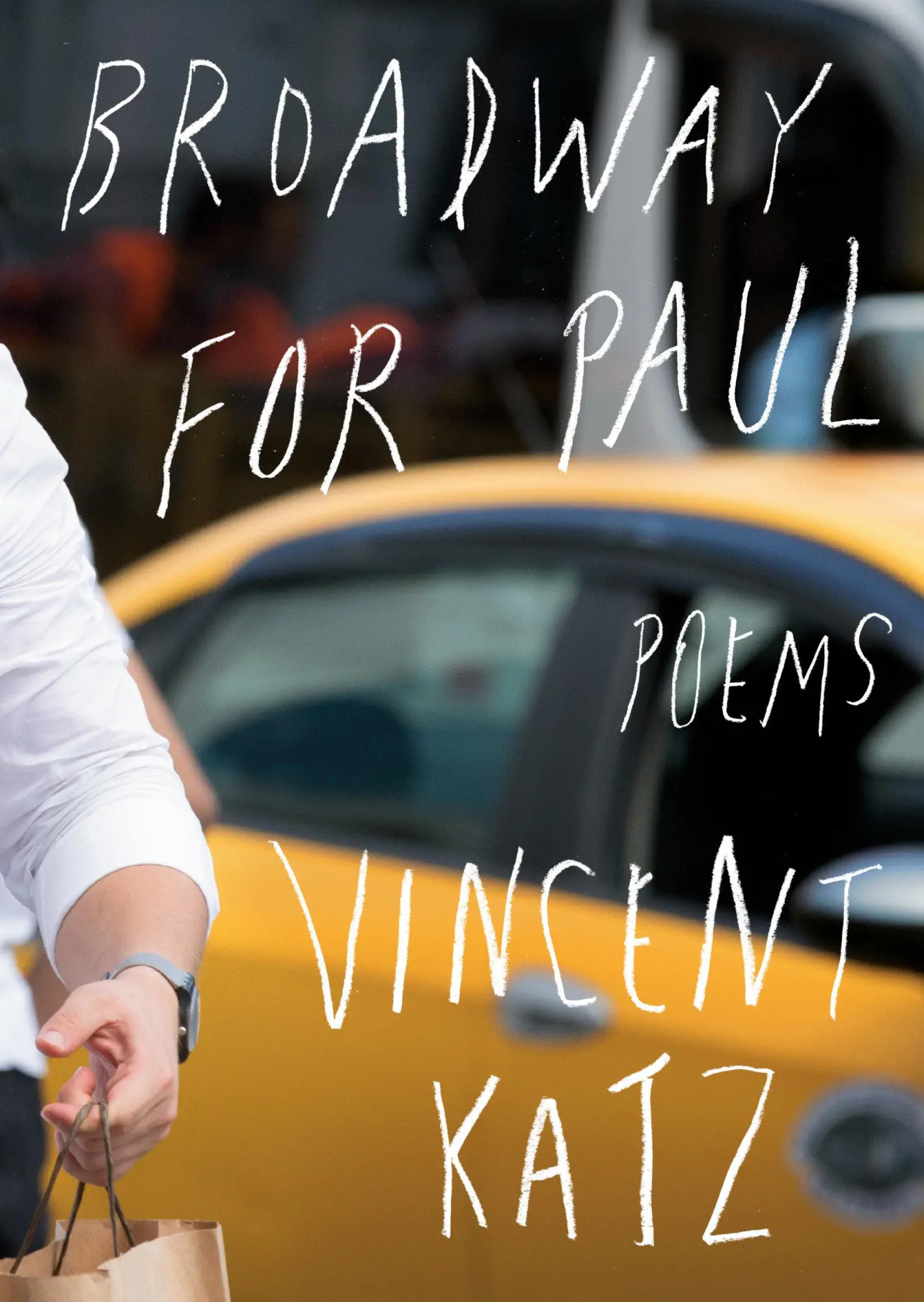 Cover: 9781524711535 | Broadway for Paul | Poems | Vincent Katz | Taschenbuch | Englisch