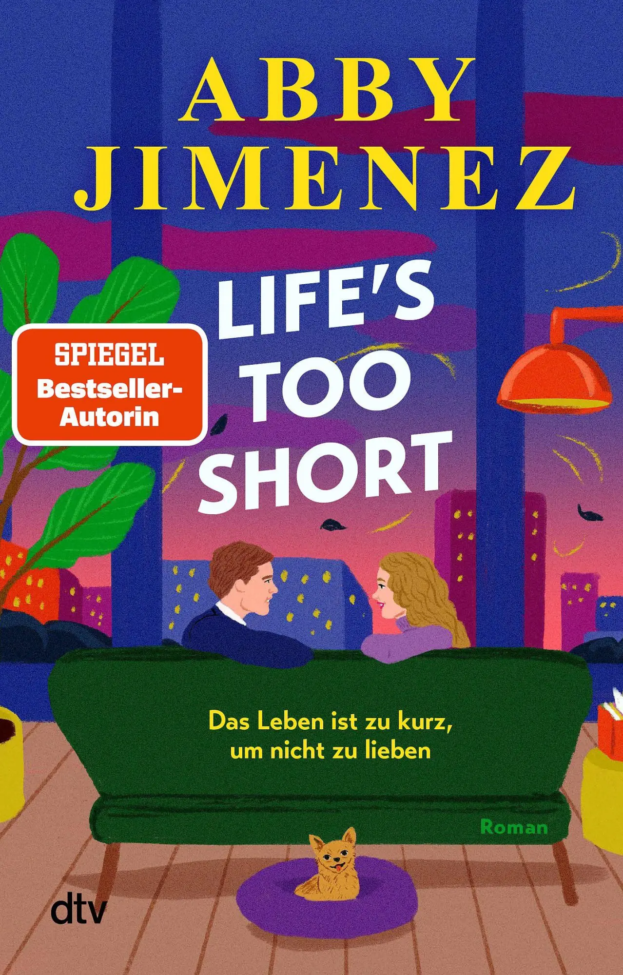 Cover: 9783423221535 | Life's Too Short | Abby Jimenez | Taschenbuch | 416 S. | Deutsch