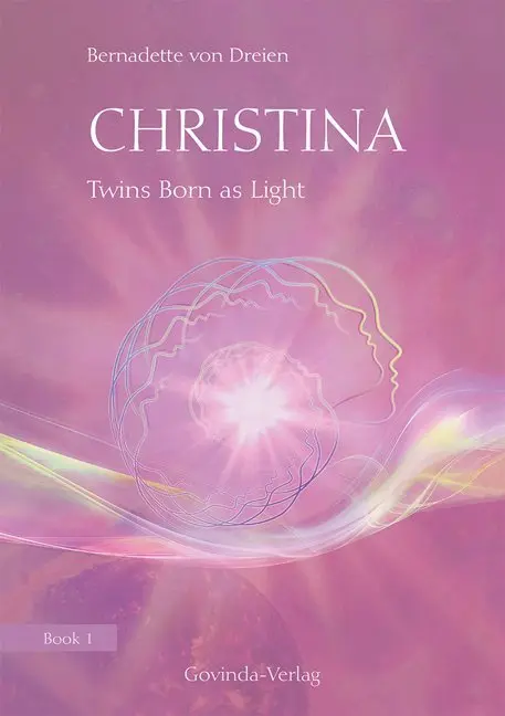 Cover: 9783905831535 | Christina: Twins Born as Light | Bernadette von Dreien | Buch | 285 S.
