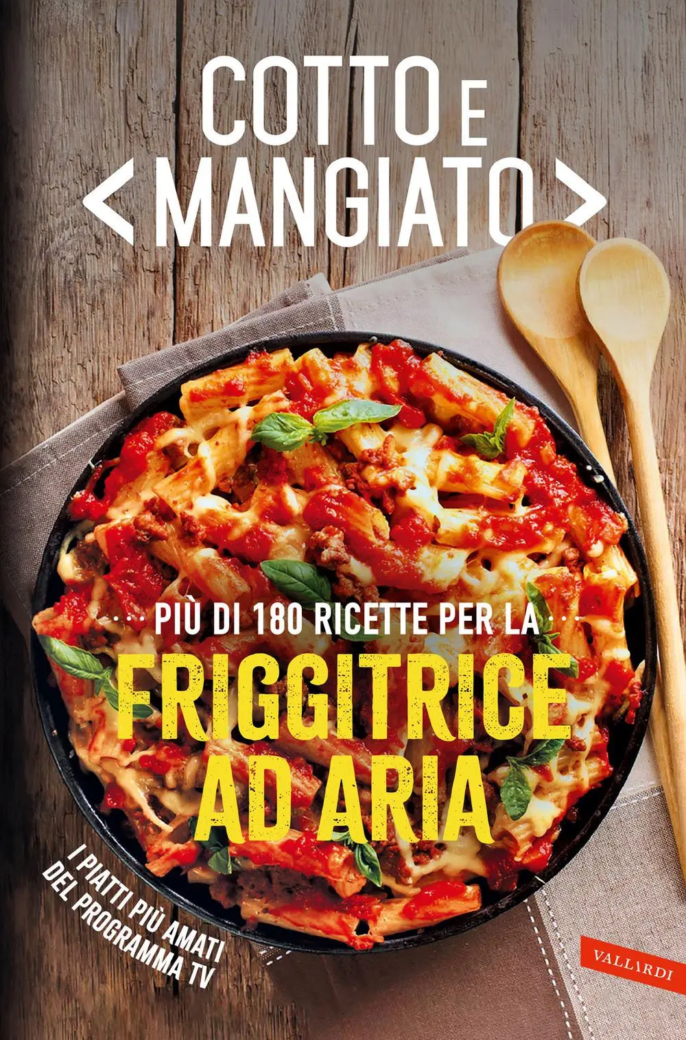 Cover: 9791222201535 | Cotto e mangiato. Più di 180 ricette per la friggitrice ad aria | Buch