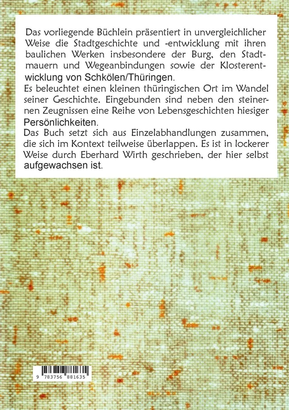 Rückseite: 9783756881635 | Stadt Schkölen | Bauten und Menschen | Eberhard Wirth | Taschenbuch