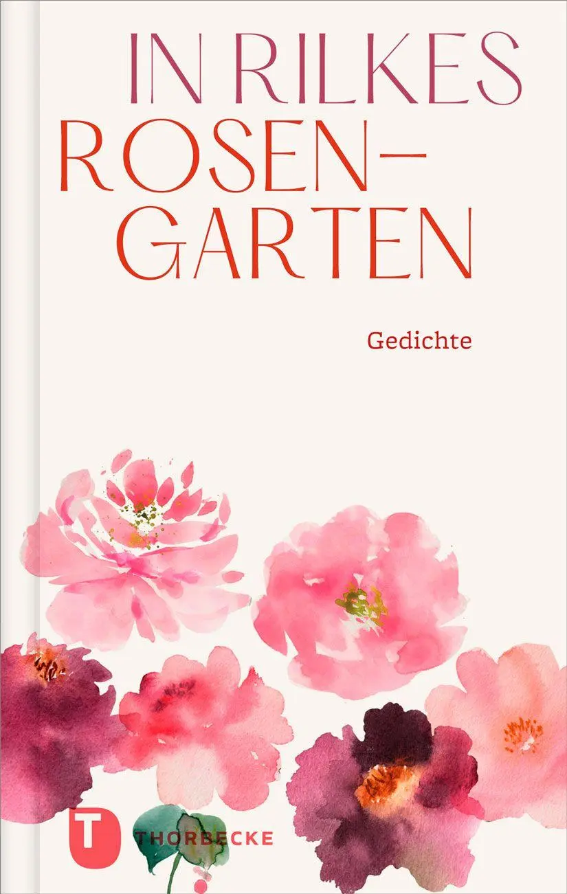 Cover: 9783799521635 | In Rilkes Rosengarten | Gedichte | Buch | 64 S. | Deutsch | 2026