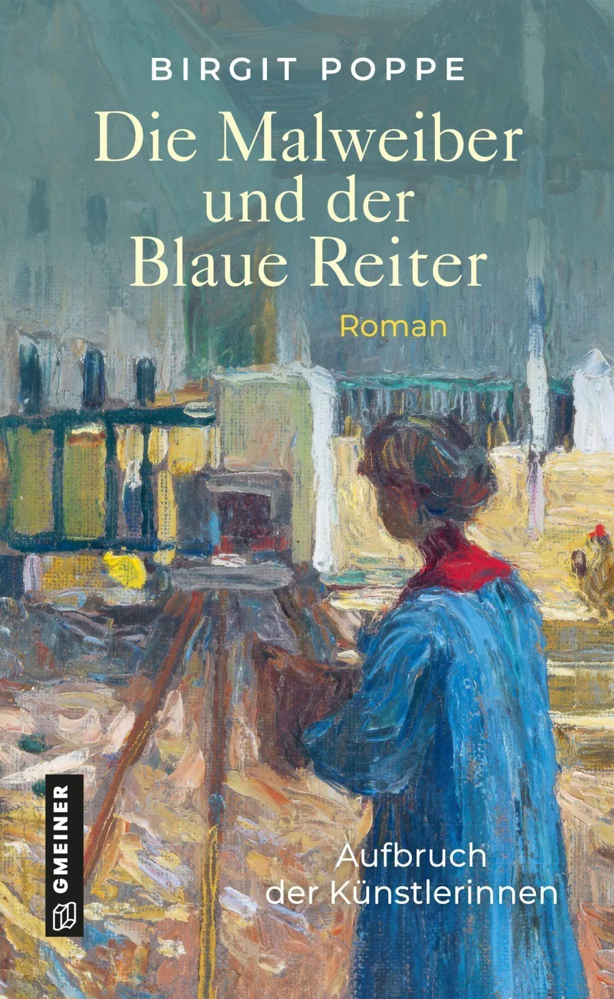 Cover: 9783839281635 | Die Malweiber und der Blaue Reiter | Roman | Birgit Poppe | Buch