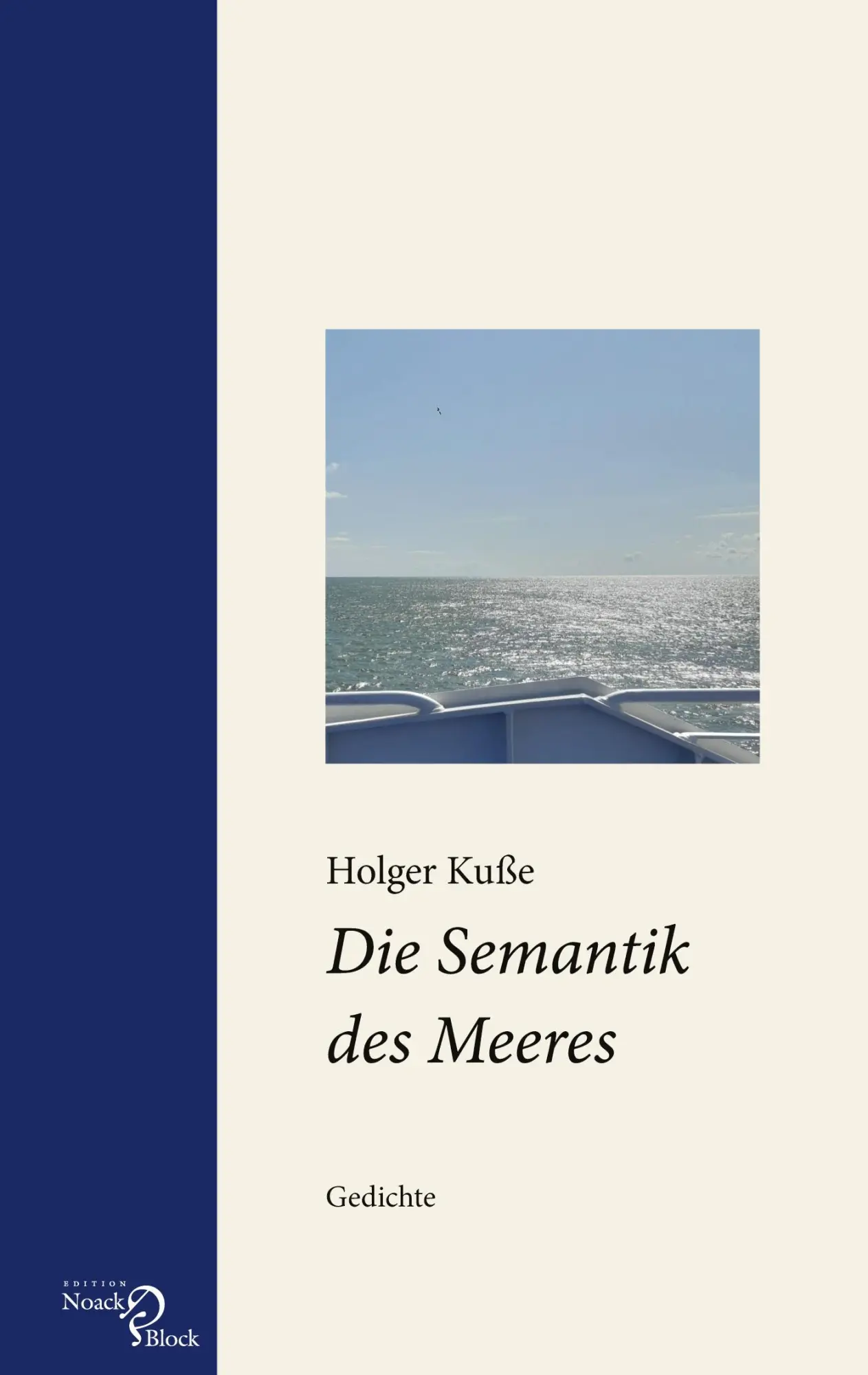 Cover: 9783868131635 | Die Semantik des Meeres | Rote Segel - Élan vital. Gedichte | Kuße