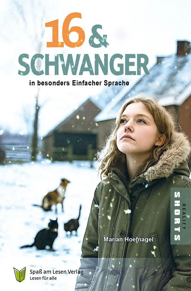 Cover: 9783910531635 | 16 &amp; schwanger | In besonders Einfacher Sprache | Marian Hoefnagel
