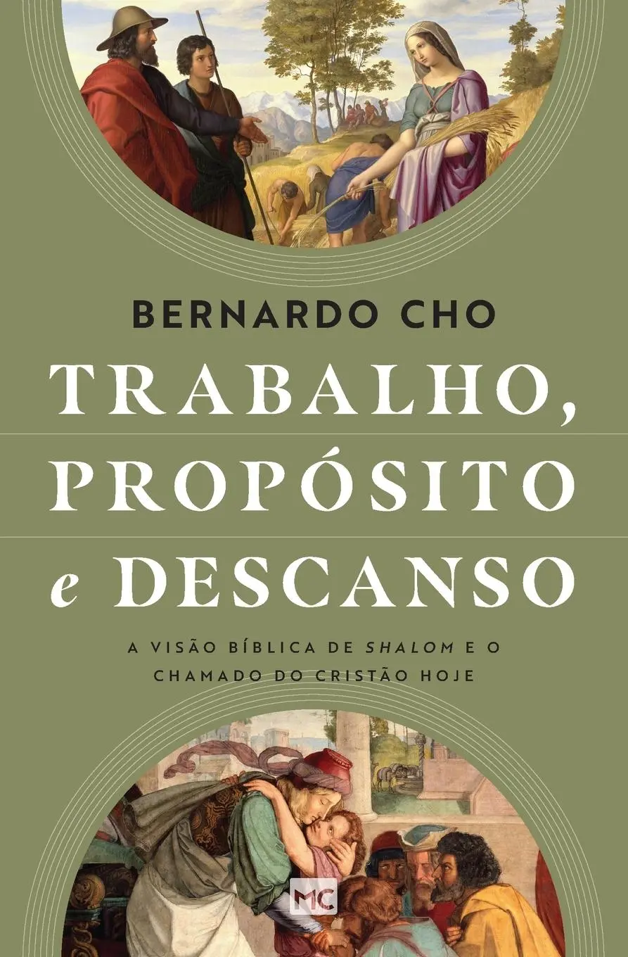 Cover: 9786559881635 | Trabalho, propósito e descanso | Bernardo Cho | Taschenbuch | 2022