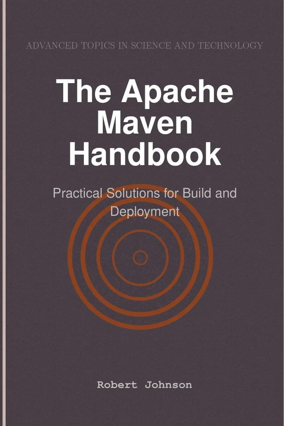 Cover: 9798896651635 | The Apache Maven Handbook | Robert Johnson | Taschenbuch | Englisch
