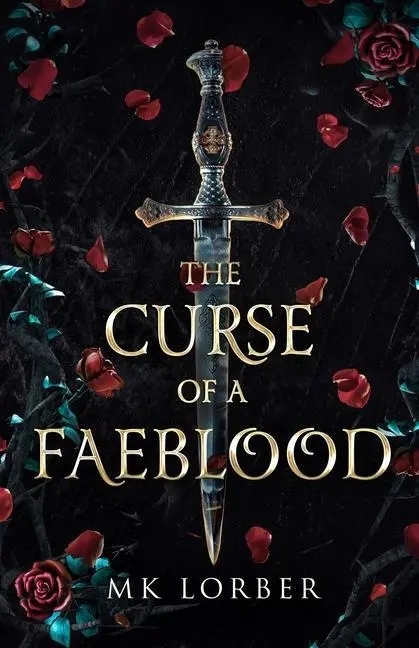 Cover: 9781735971735 | The Curse of a Faeblood | Mk Lorber | Taschenbuch | Englisch | 2022