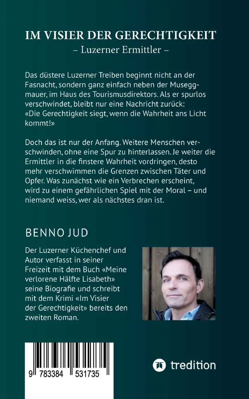 Rückseite: 9783384531735 | Im Visier der Gerechtigkeit | Luzerner Ermittler | Benno Jud | Buch