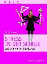 Cover: 9783506771735 | Stress in der Schule | Petra Buchwald | Taschenbuch | 112 S. | Deutsch