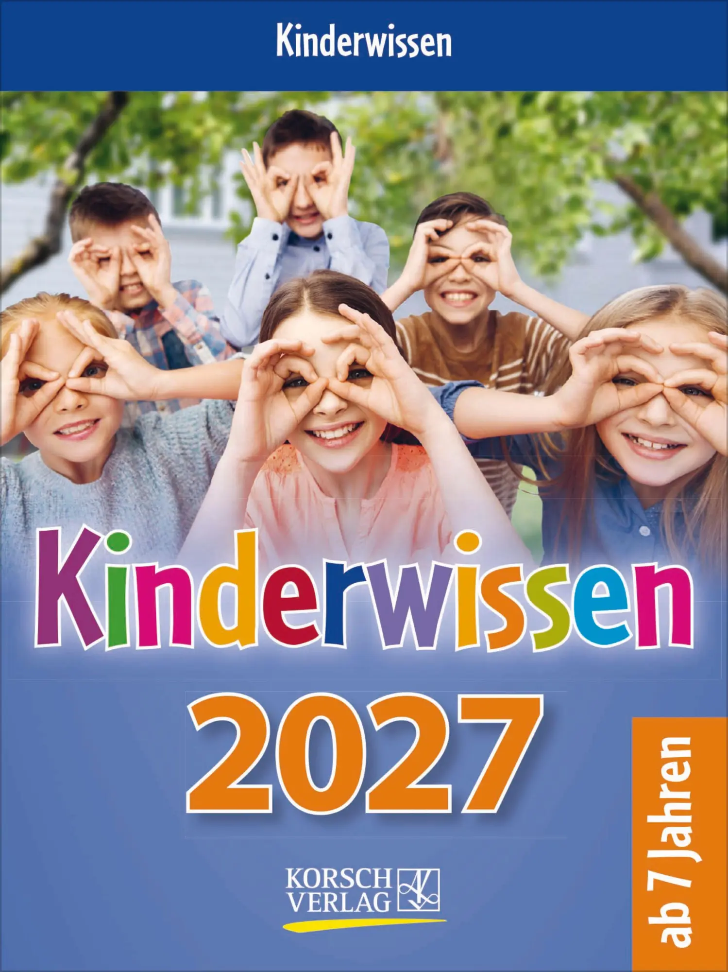 Cover: 9783819301735 | Kinderwissen 2027 | Korsch Verlag | Kalender | 328 S. | Deutsch | 2027