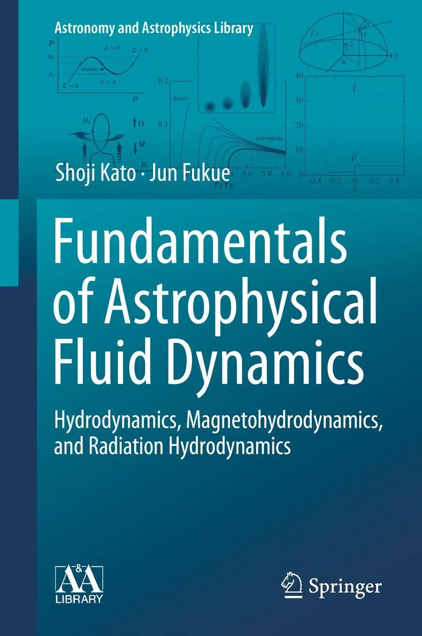 Cover: 9789811541735 | Fundamentals of Astrophysical Fluid Dynamics | Jun Fukue (u. a.)