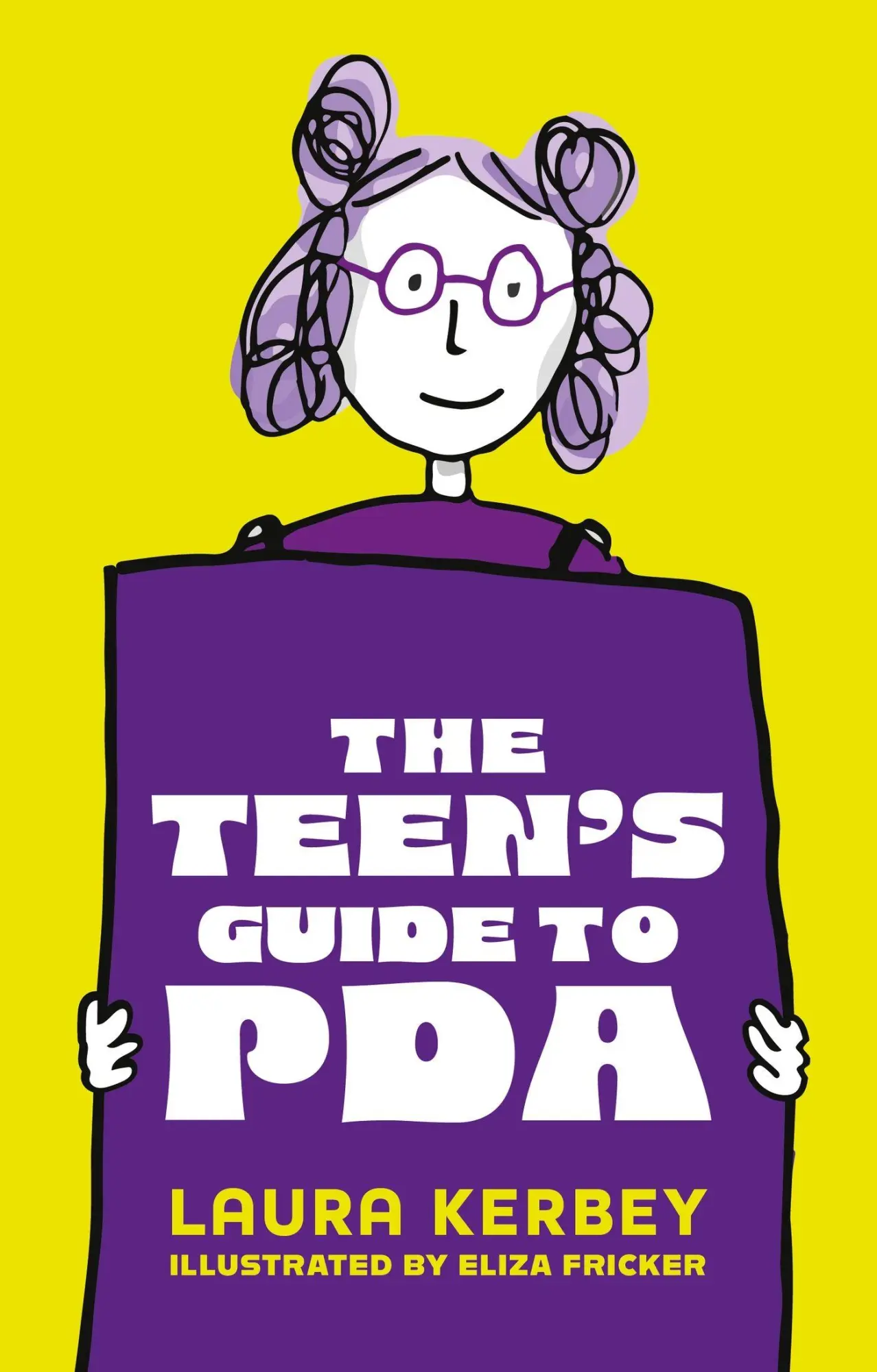 Cover: 9781805011835 | The Teen's Guide to PDA | Laura Kerbey (u. a.) | Taschenbuch | 2024