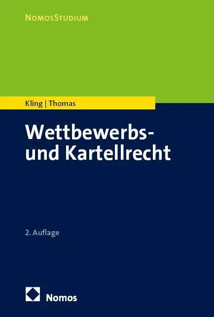 Cover: 9783756001835 | Wettbewerbs- und Kartellrecht | Michael Kling (u. a.) | Taschenbuch