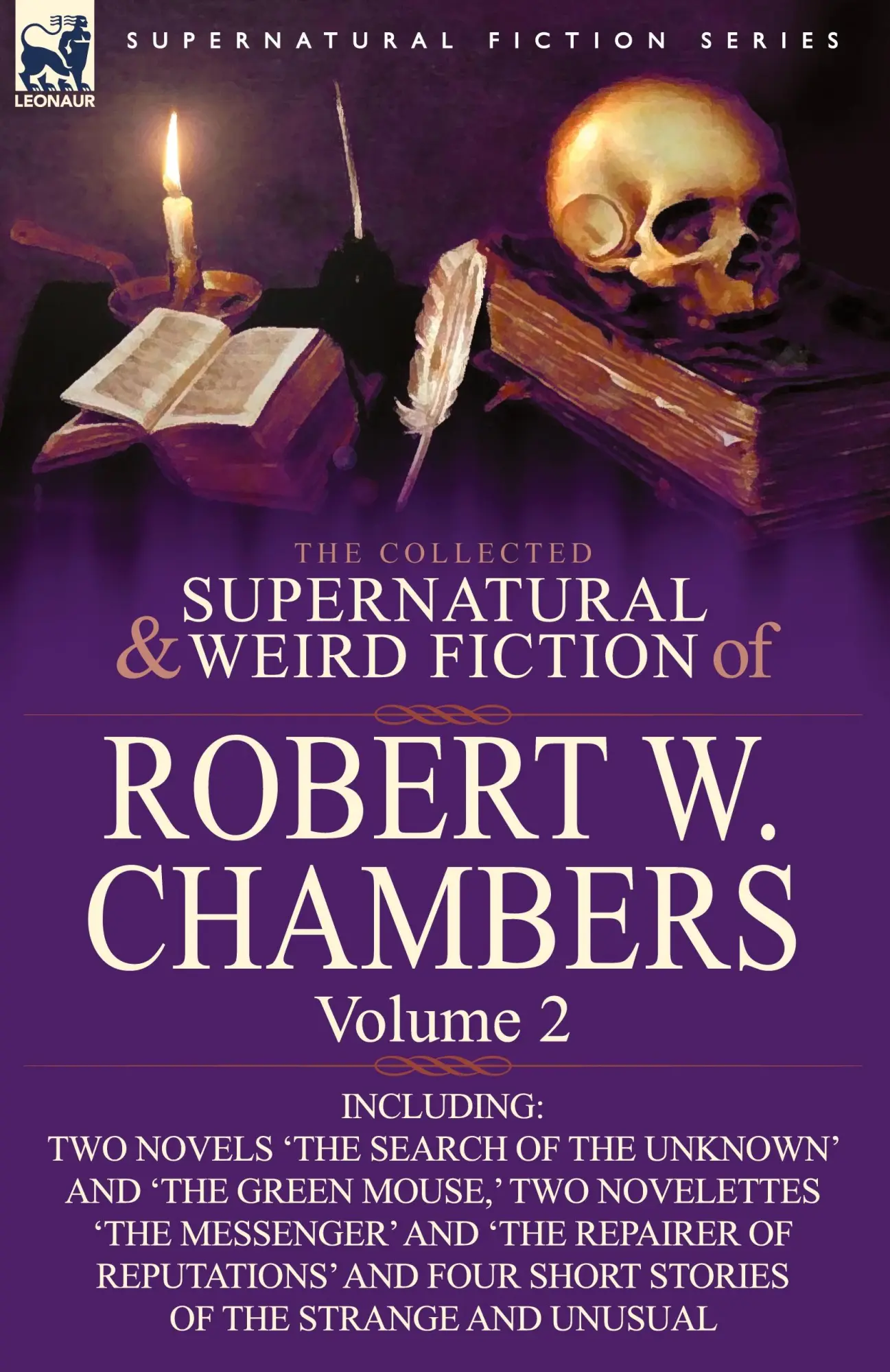 Cover: 9780857061935 | The Collected Supernatural and Weird Fiction of Robert W. Chambers