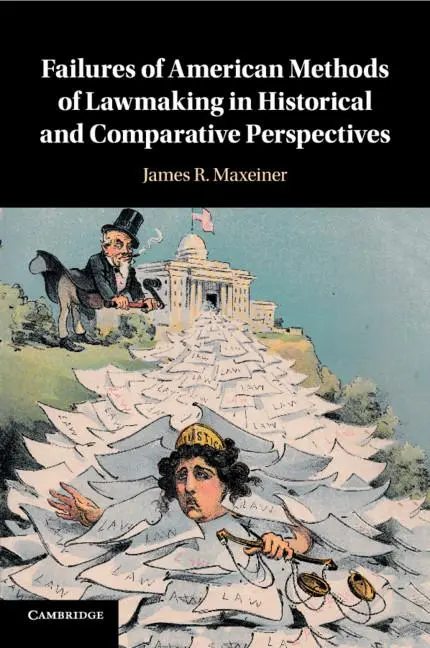 Cover: 9781108731935 | Failures of American Methods of Lawmaking in Historical and...