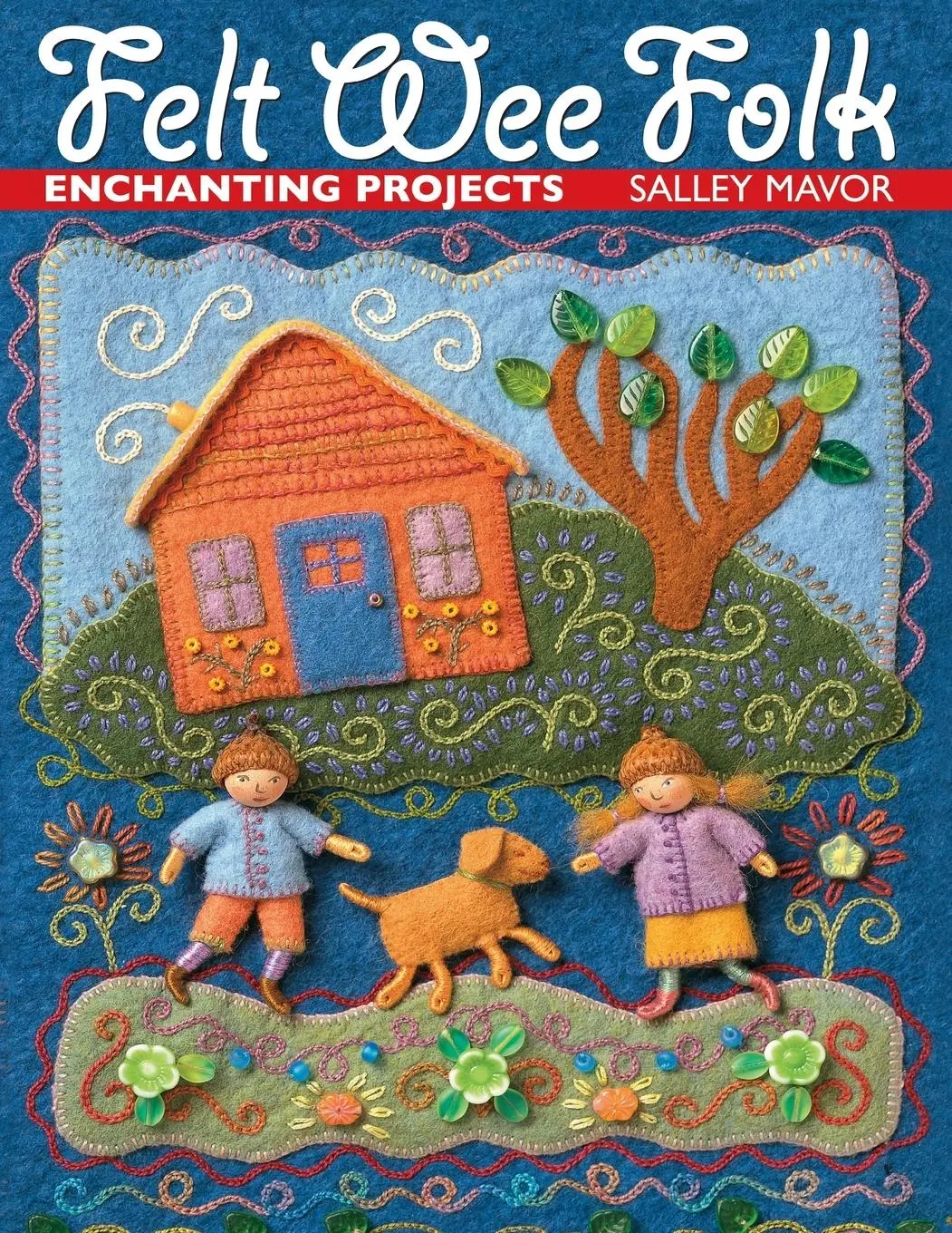 Cover: 9781571201935 | Felt Wee Folk | Enchanting Projects | Salley Mavor | Taschenbuch