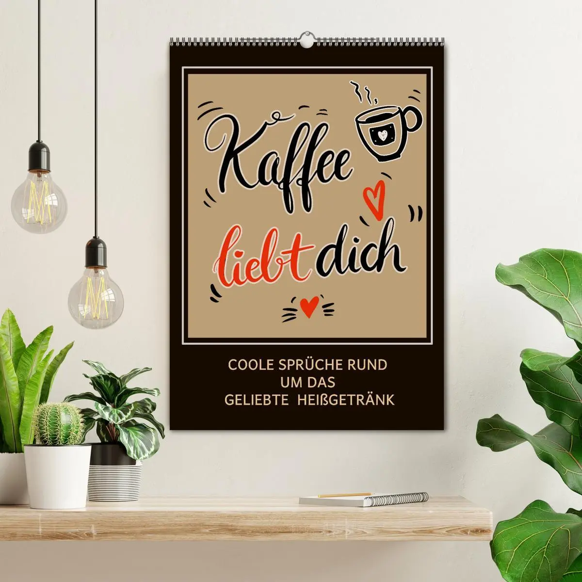 Bild: 9783516341935 | Kaffee liebt dich (Wandkalender 2026 DIN A2 hoch), CALVENDO...