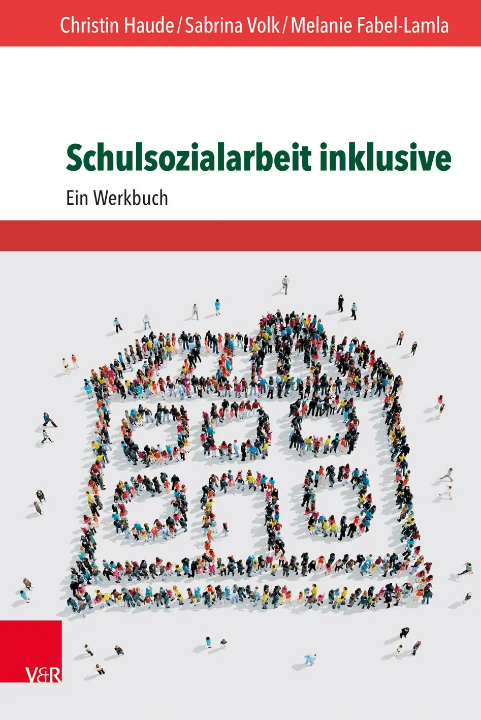 Cover: 9783525701935 | Schulsozialarbeit inklusive | Ein Werkbuch | Fabel-Lamla (u. a.)