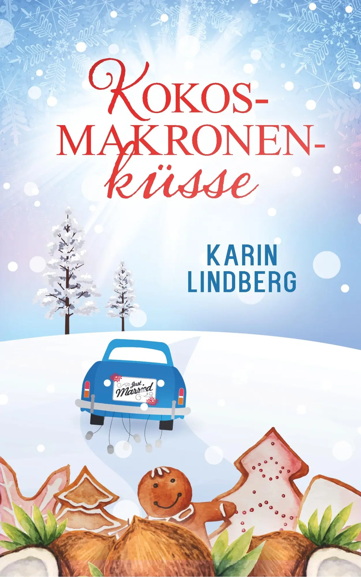 Cover: 9783743811935 | Kokosmakronenküsse | Liebesroman | Karin Lindberg | Taschenbuch | 2019
