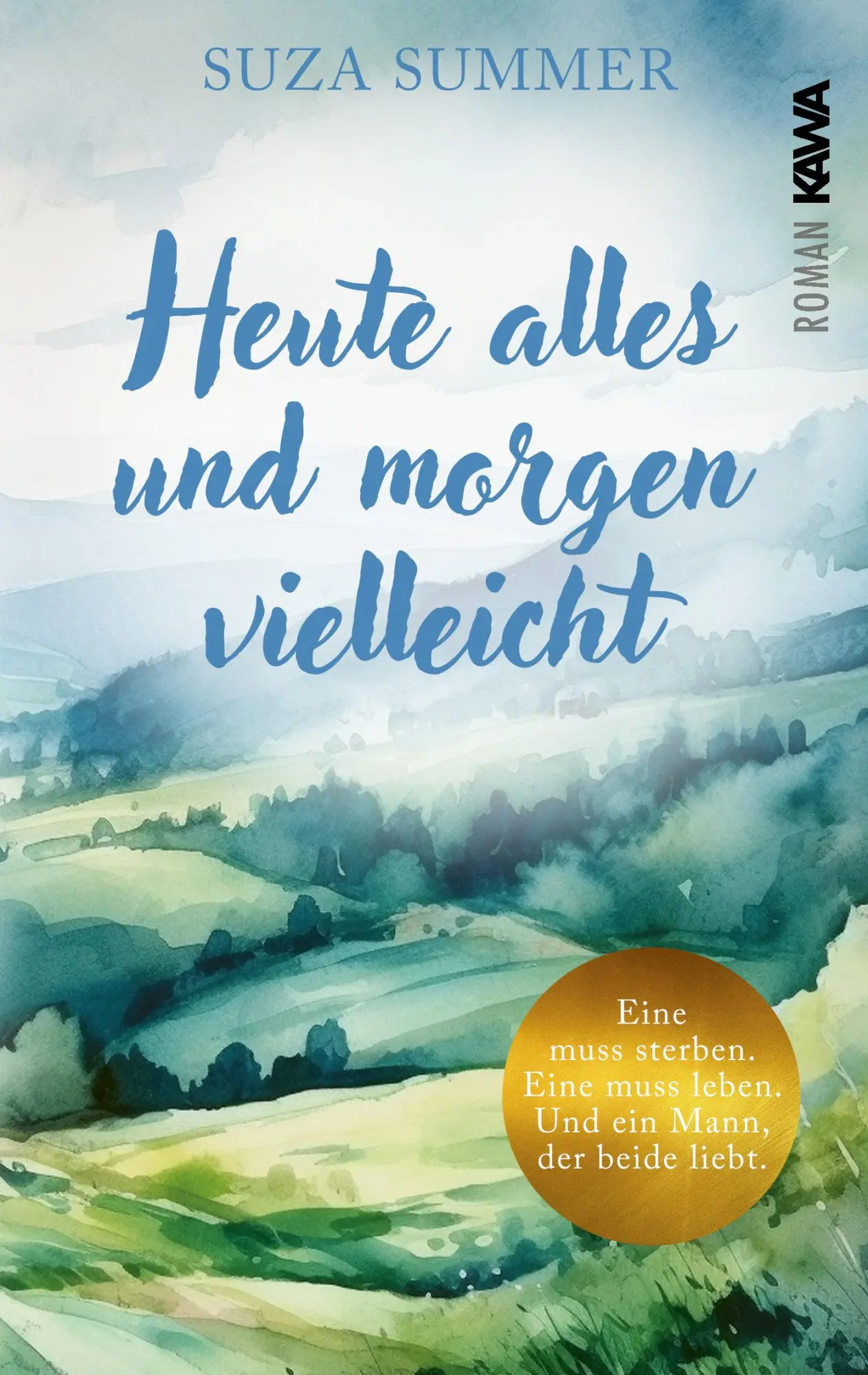 Cover: 9783986601935 | Heute alles und morgen vielleicht | Suza Summer | Taschenbuch | 215 S.