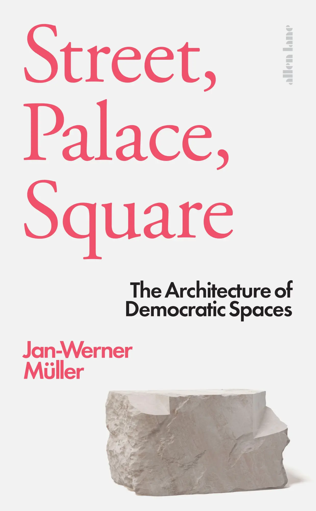 Cover: 9780241382035 | Street, Palace, Square | The Architecture of Democratic Spaces | Buch