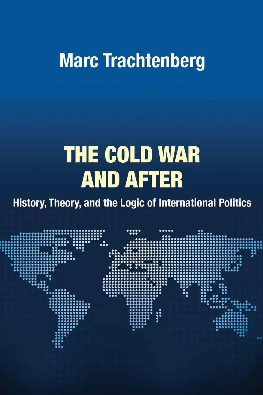 Cover: 9780691152035 | The Cold War and After | Marc Trachtenberg | Taschenbuch | Englisch