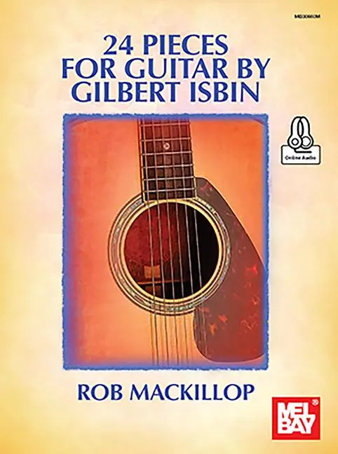 Cover: 9781513462035 | 24 Pieces for Guitar by Gilbert Isbin | Rob Mackillop | Taschenbuch