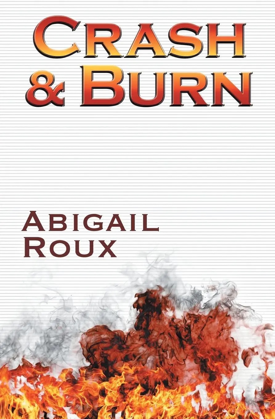 Cover: 9781626492035 | Crash &amp; Burn | Abigail Roux | Taschenbuch | Englisch | 2015