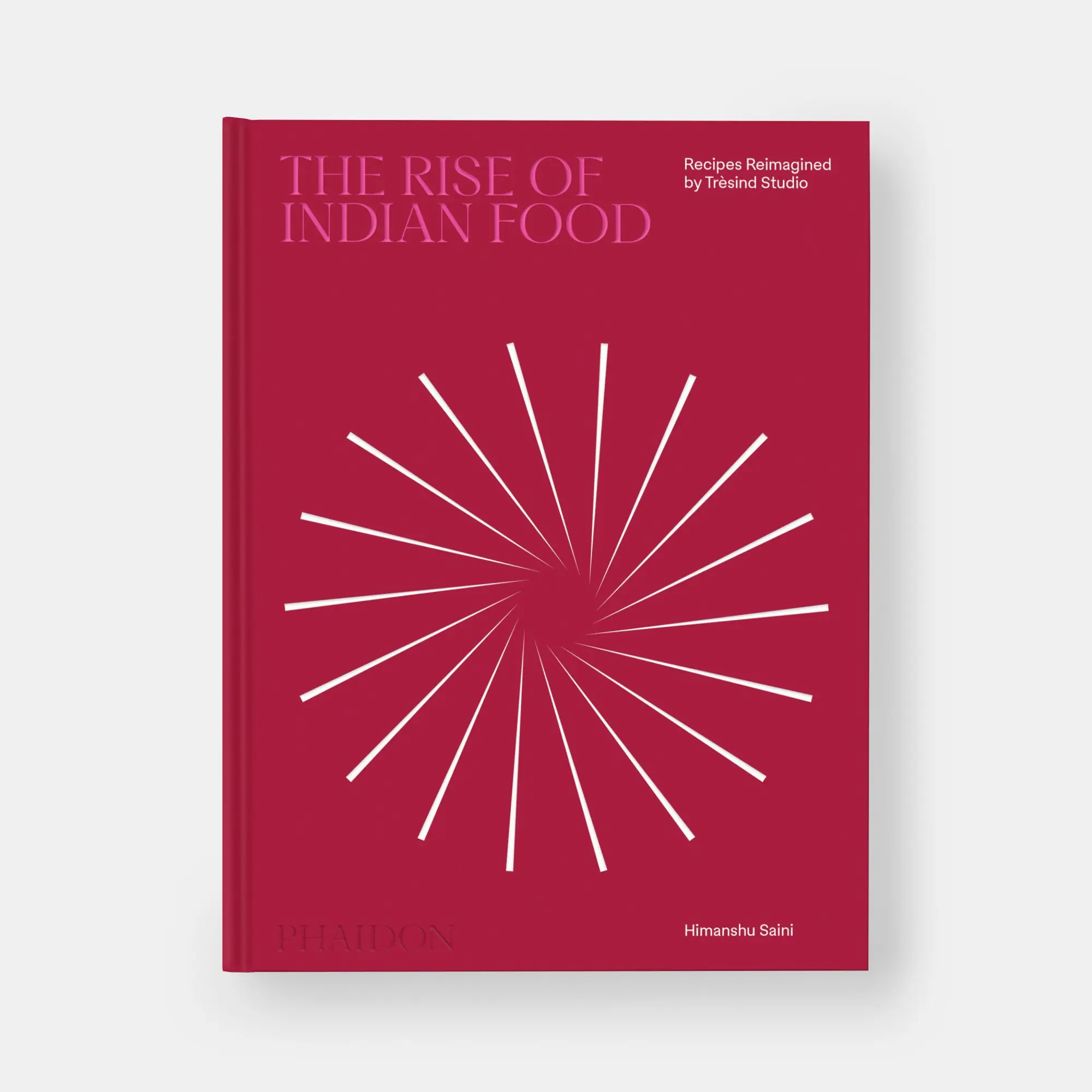 Bild: 9781837292035 | The Rise of Indian Food | Recipes Reimagined by Trèsind Studio | Buch