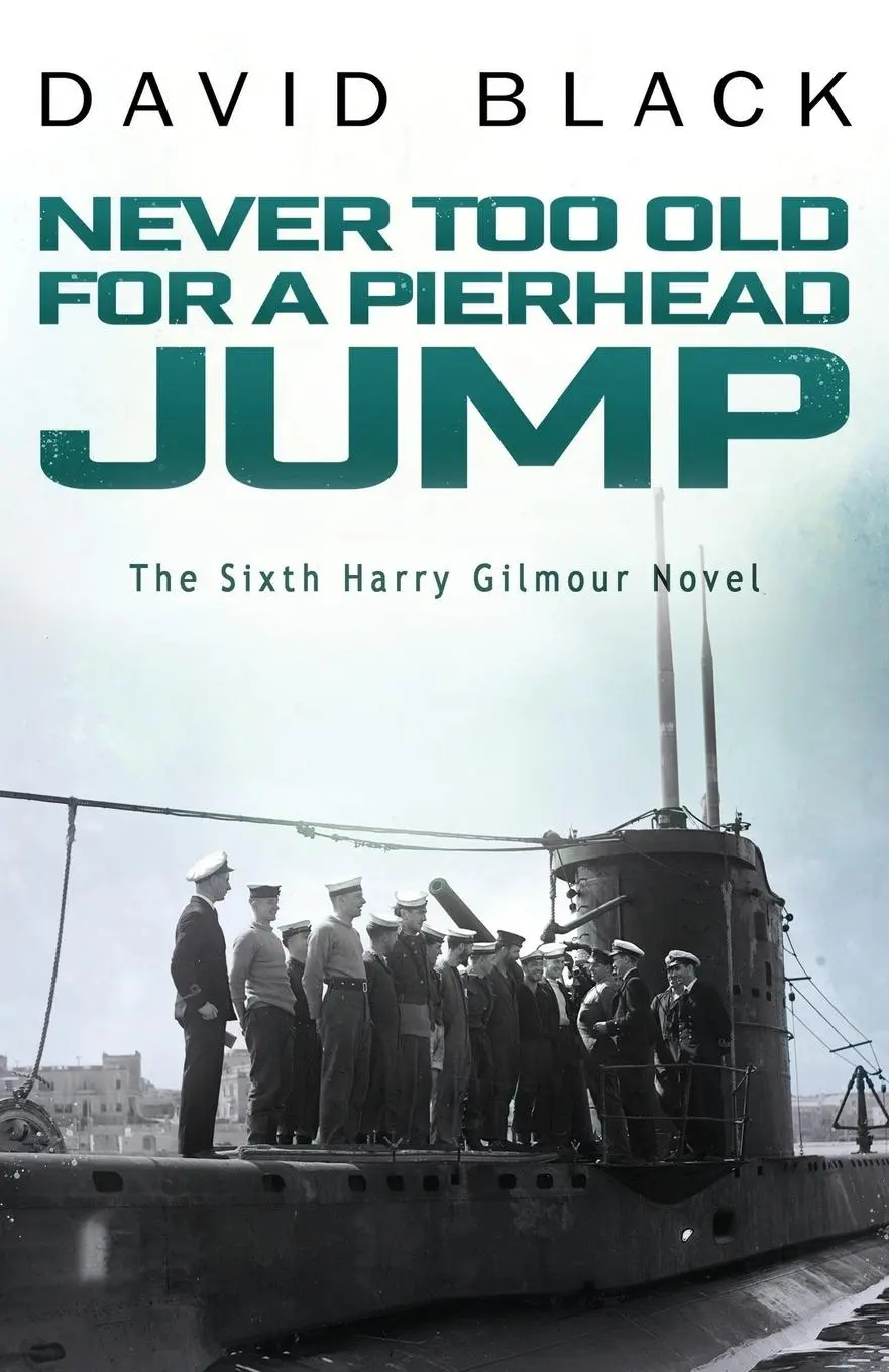 Cover: 9781912982035 | Never Too Old for a Pierhead Jump | David Black | Taschenbuch | 2020