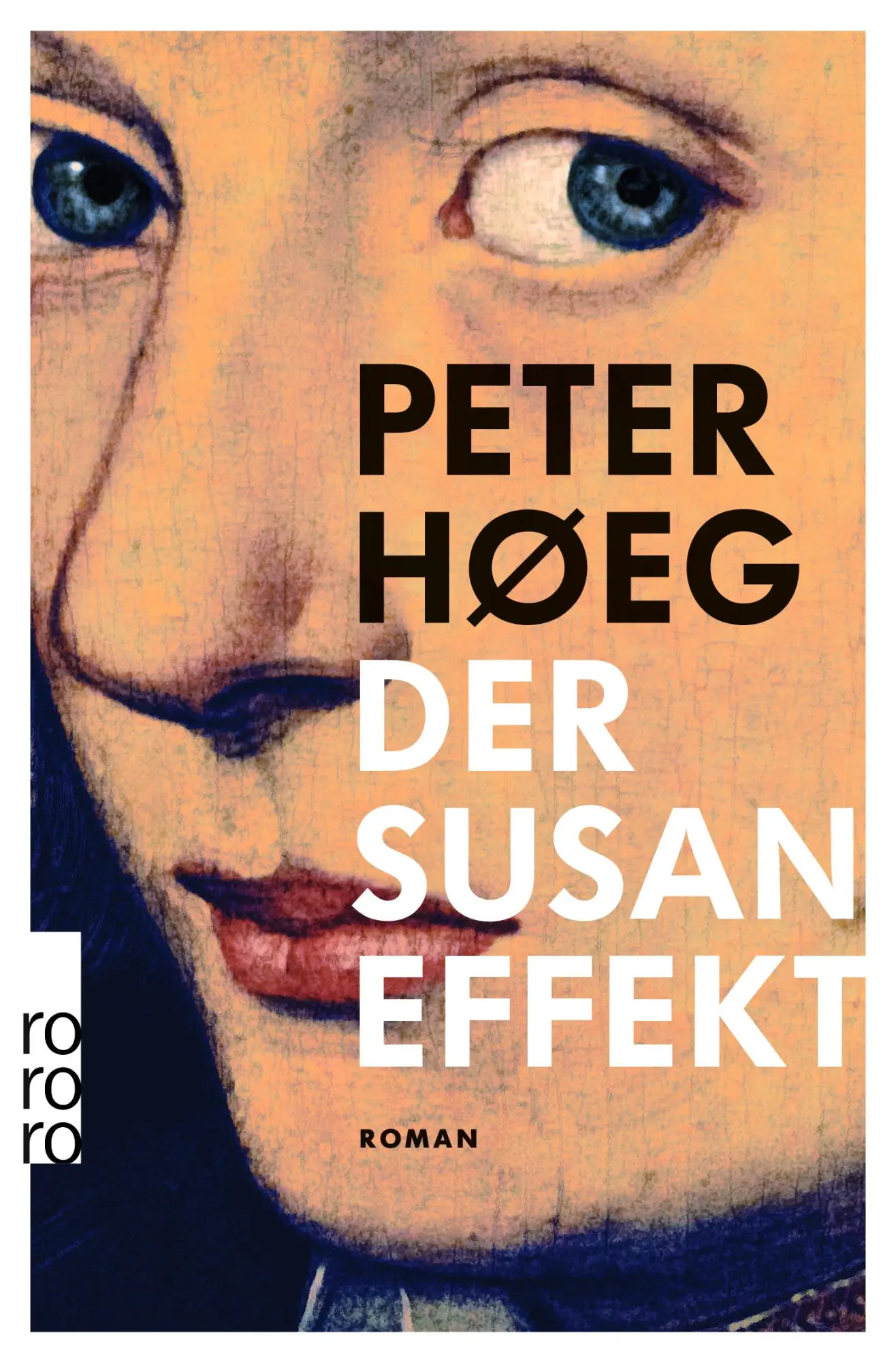 Cover: 9783499272035 | Der Susan-Effekt | Peter Høeg | Taschenbuch | 400 S. | Deutsch | 2017