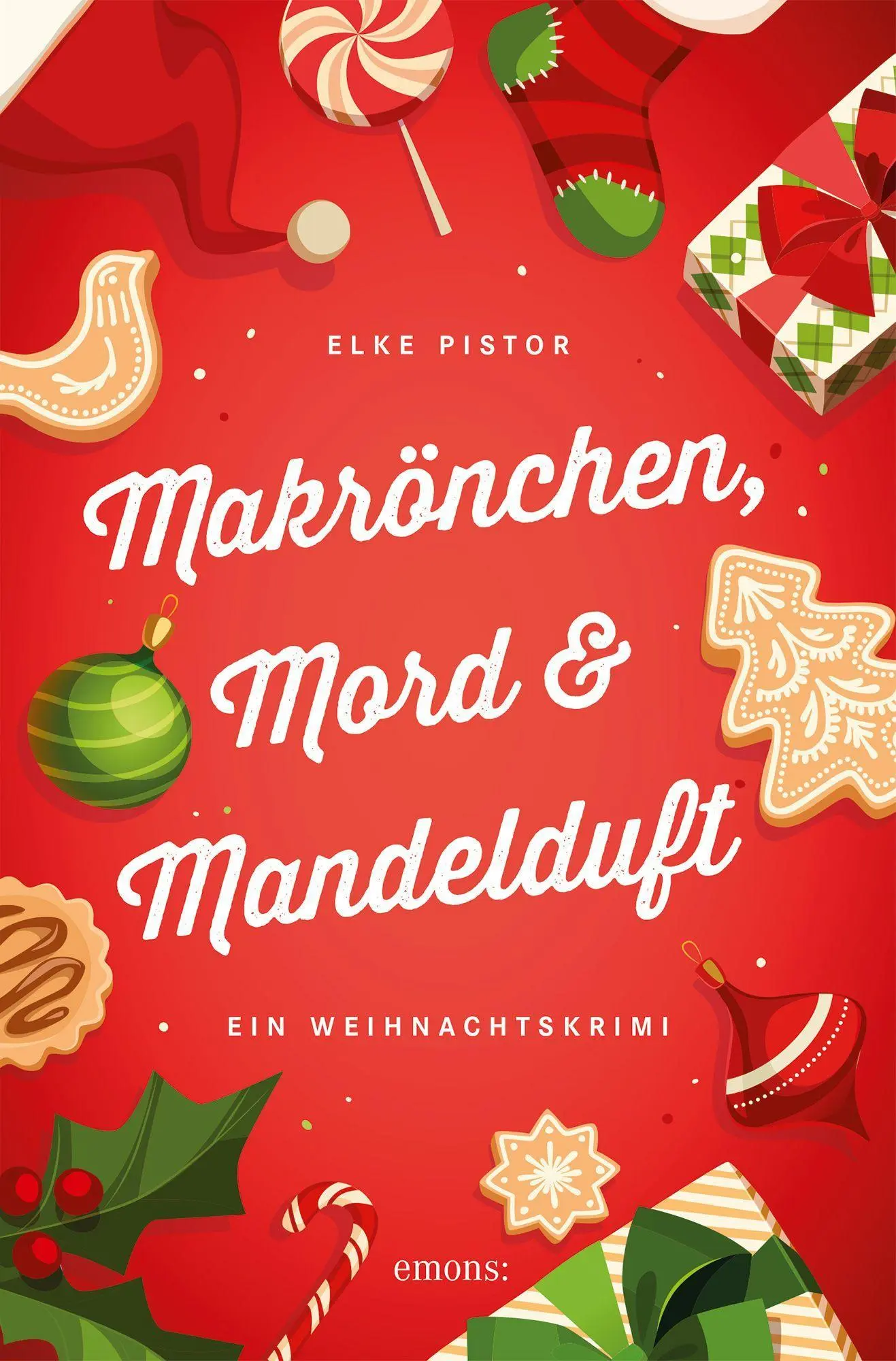 Cover: 9783740802035 | Makrönchen, Mord &amp; Mandelduft | Ein Weihnachtskrimi | Elke Pistor