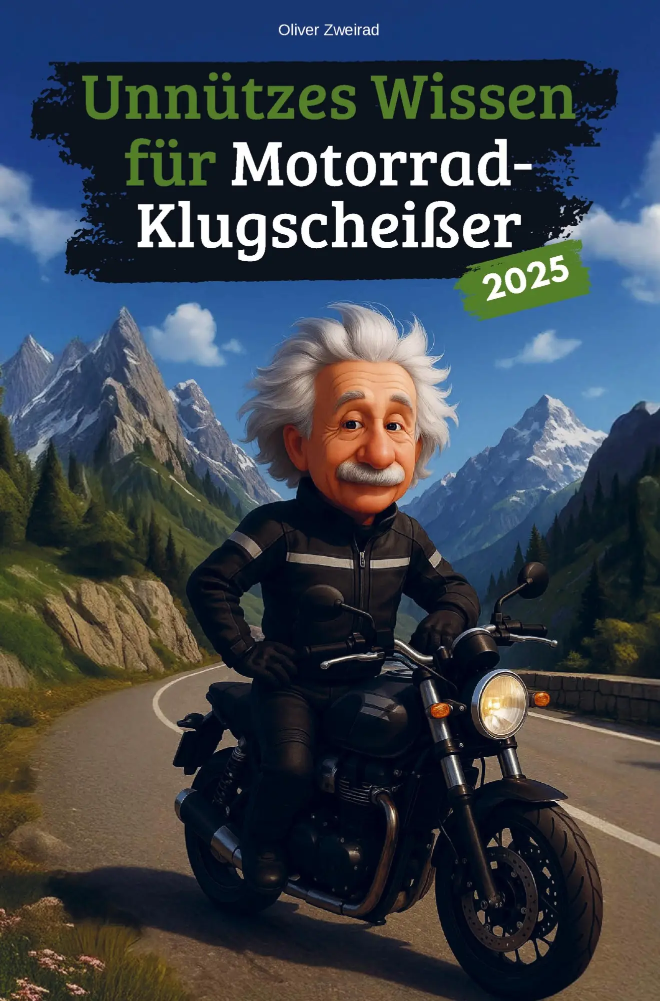 Cover: 9783912092035 | Unnützes Wissen für Motorrad-Klugscheißer | Oliver Zweirad | Buch