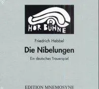 Cover: 9783934012035 | Die Nibelungen, 3 Audio-CDs | Friedrich Hebbel (u. a.) | Audio-CD | CD