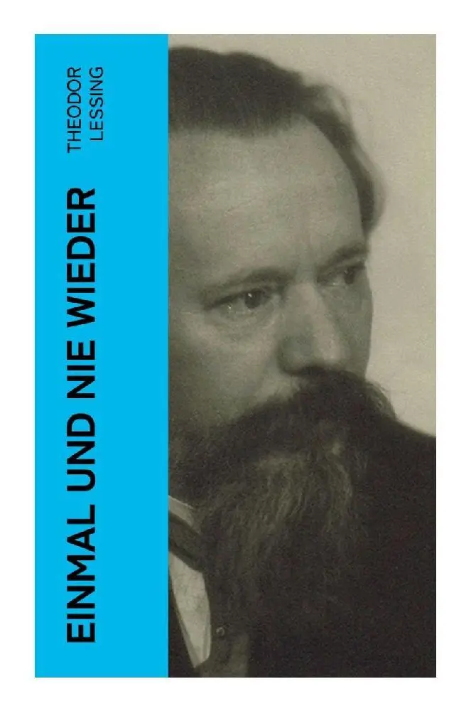 Cover: 9788027362035 | Einmal und nie wieder | Lebenserinnerungen | Theodor Lessing | Buch