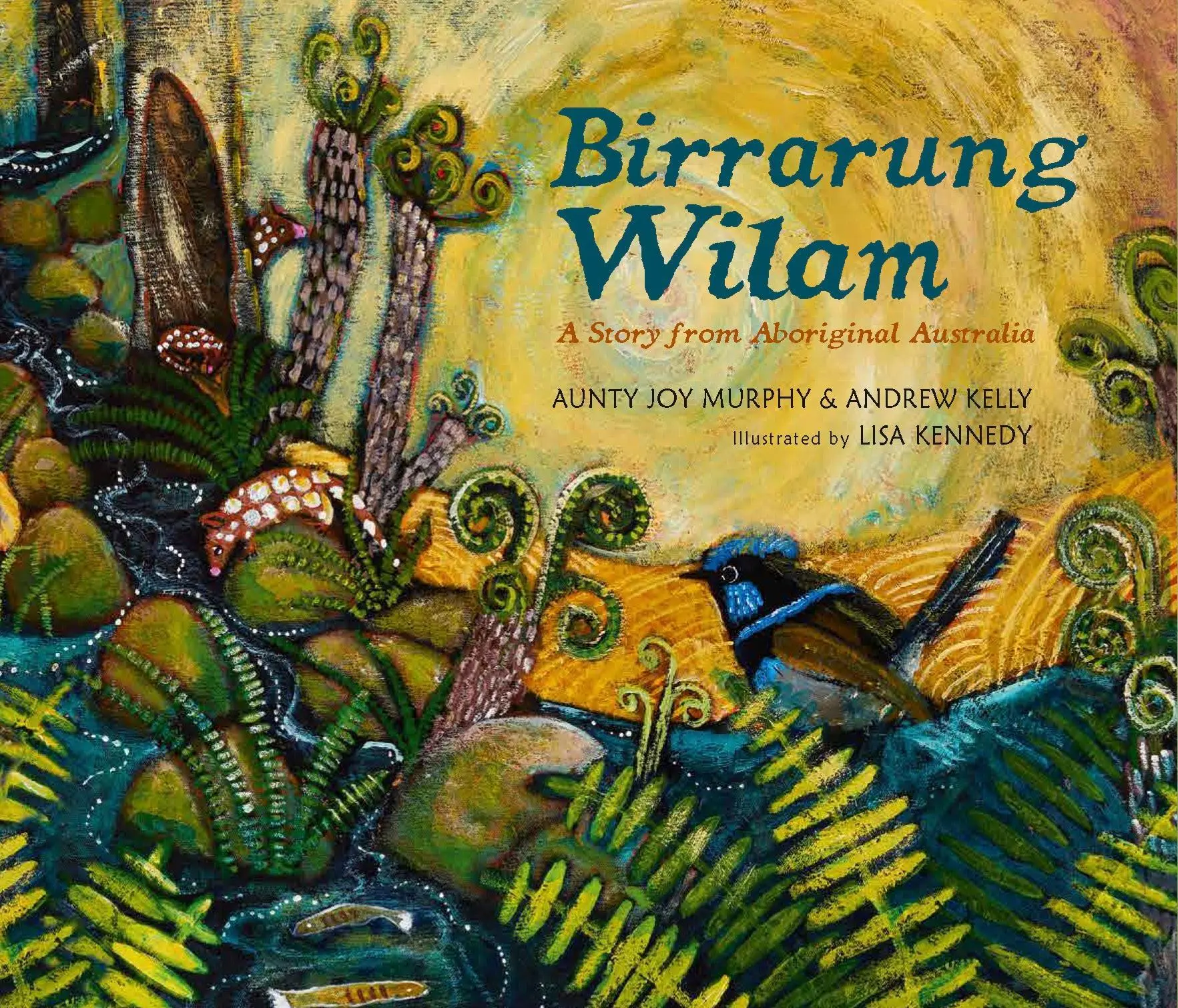 Cover: 9781406392135 | Birrarung Wilam: A Story from Aboriginal Australia | Kelly (u. a.)