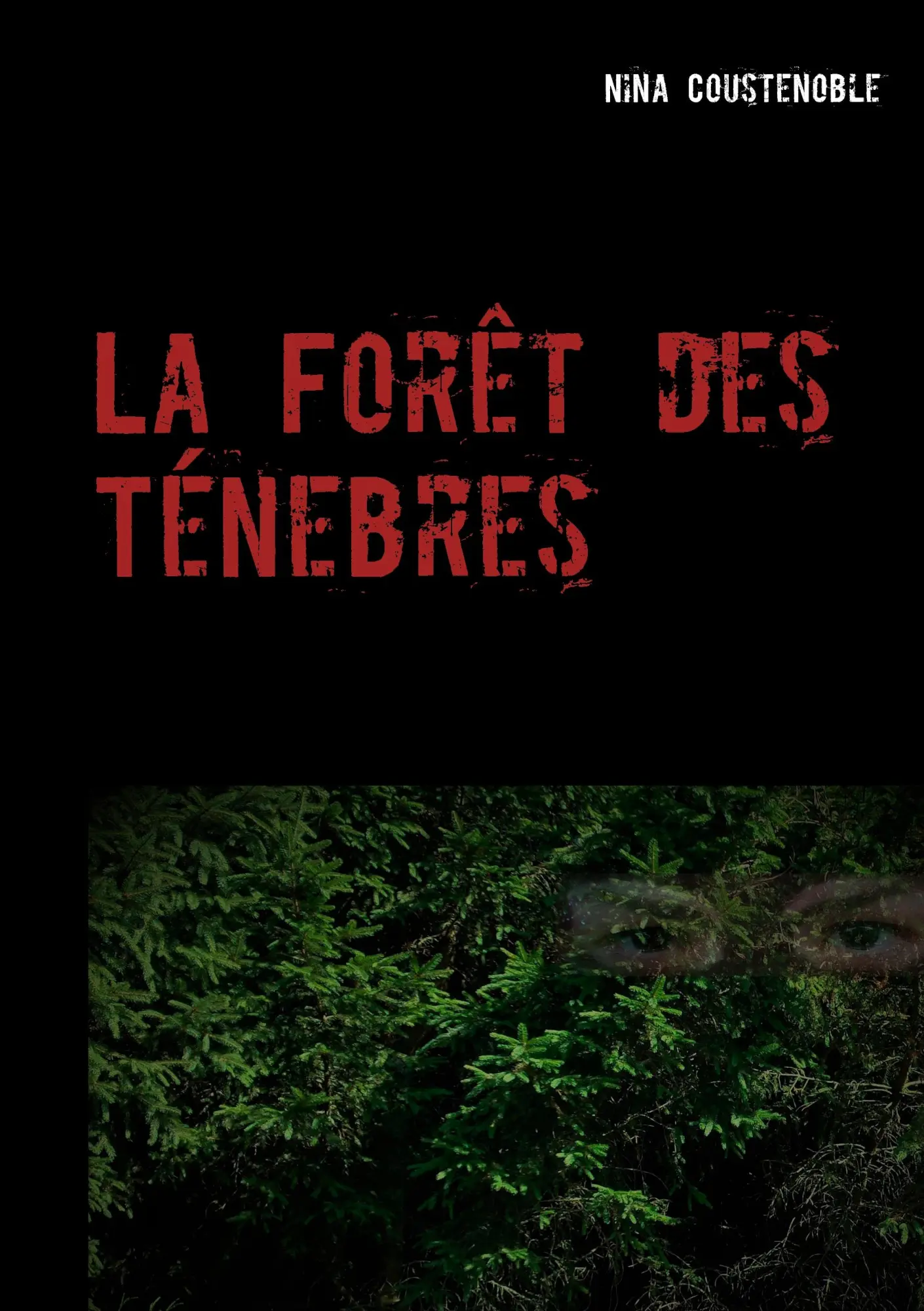 Cover: 9782322042135 | La Forêt des Ténebres | Nina Coustenoble | Taschenbuch | 148 S. | 2015