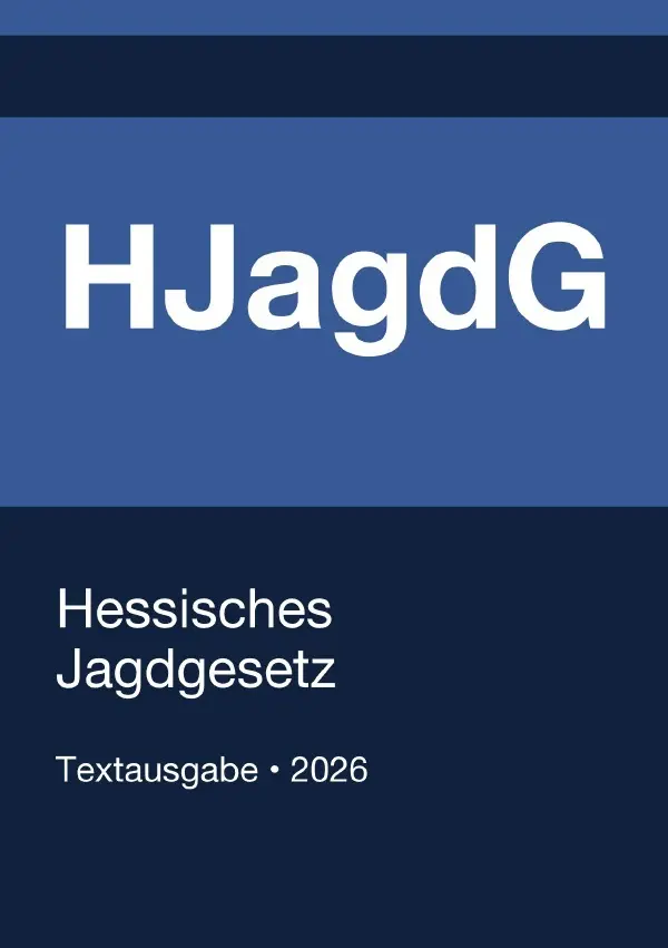 Cover: 9783565352135 | HJagdG - Hessisches Jagdgesetz 2026 | Gesetze24 Deutschland | Buch