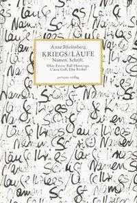 Cover: 9783924652135 | Kriegs/Läufe | Anna Rheinsberg | Buch | Gebunden | Deutsch | 1989