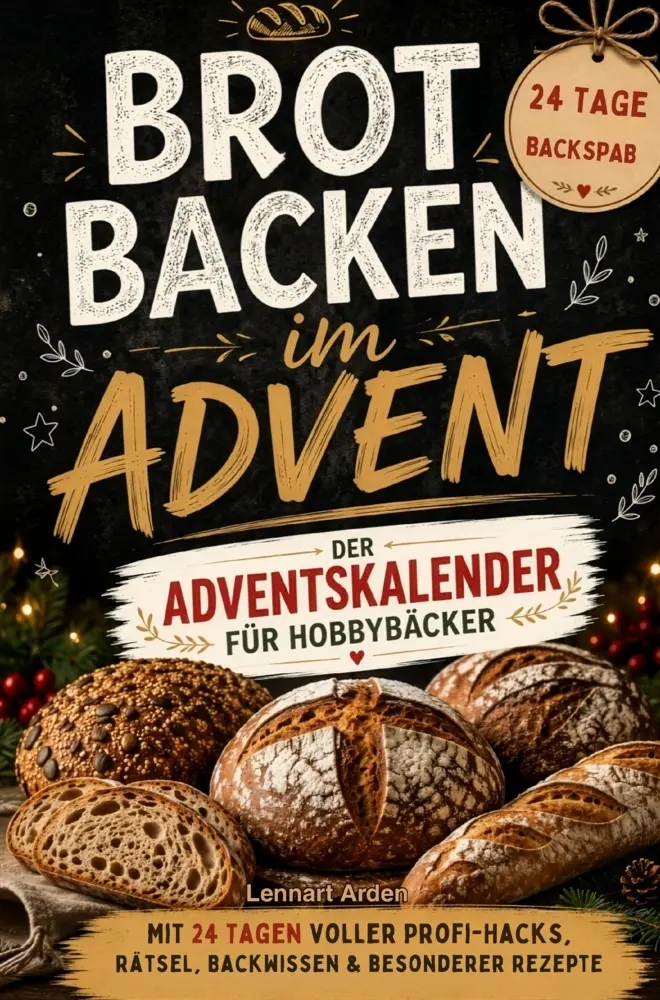 Cover: 9783982832135 | Brotbacken im Advent - Der Adventskalender für Hobbybäcker mit 24...