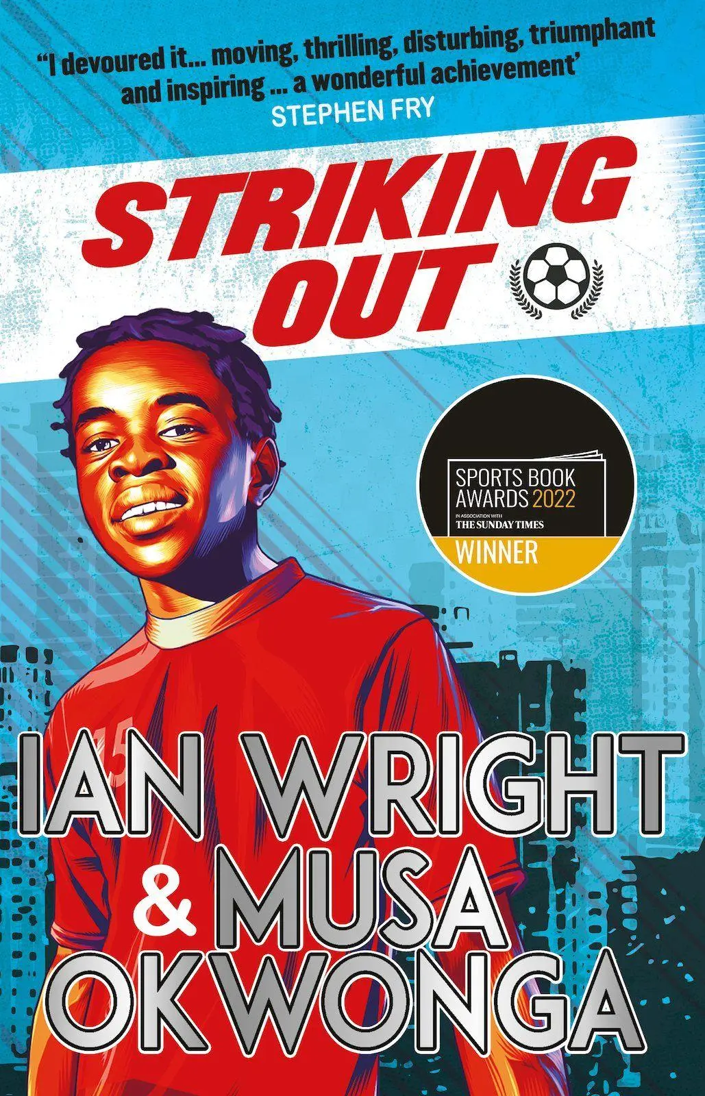 Cover: 9780702322235 | Striking Out: A Thrilling Novel from Superstar Striker Ian Wright
