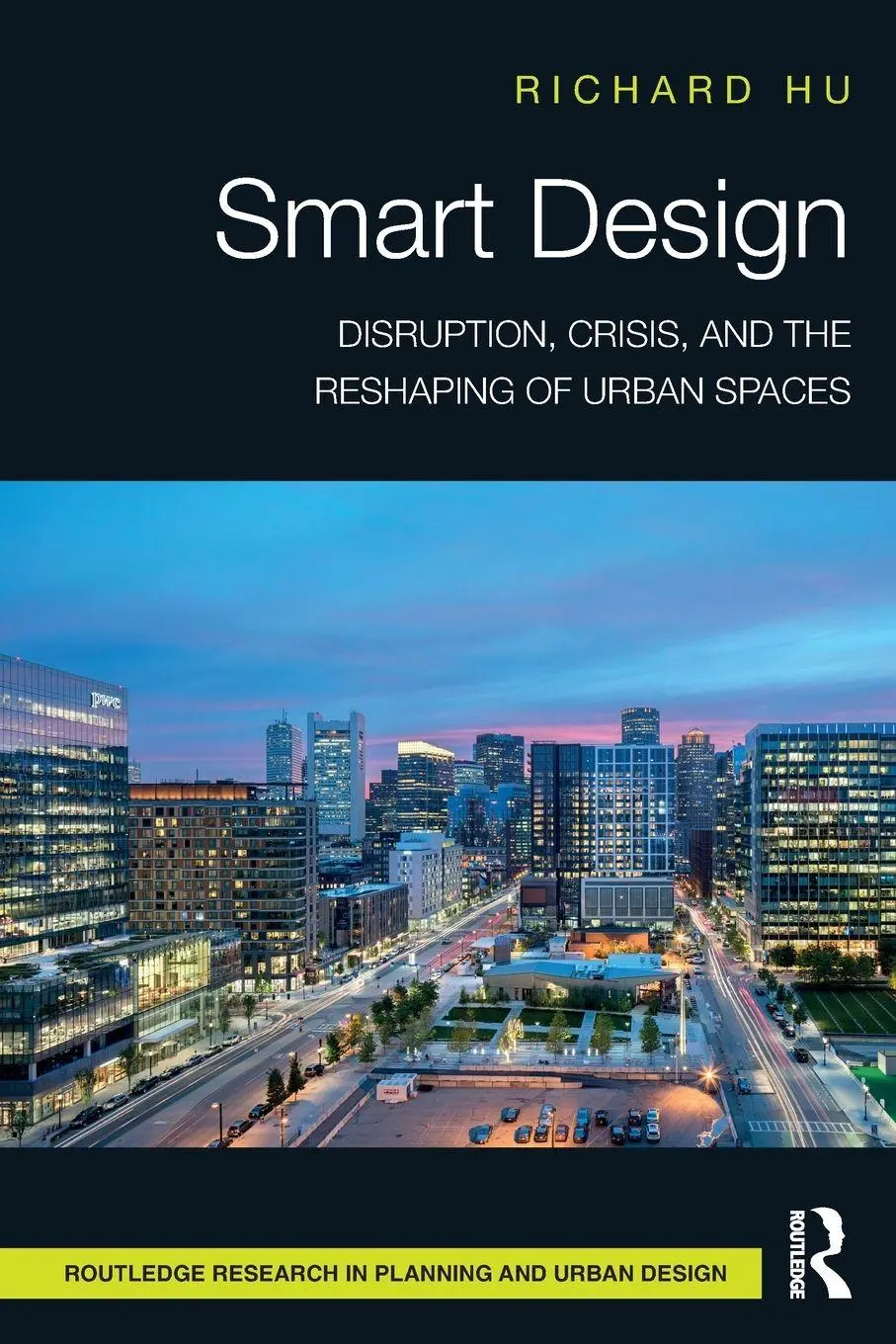 Cover: 9781032132235 | Smart Design | Disruption, Crisis, and the Reshaping of Urban Spaces