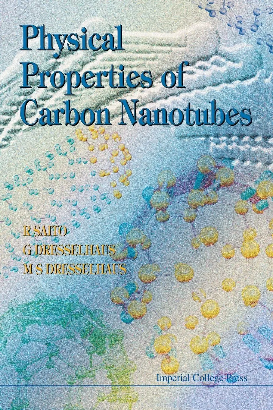 Cover: 9781860942235 | PHYSICAL PROPERTIES OF CARBON NANOTUBES | Saito R | Taschenbuch | 1998