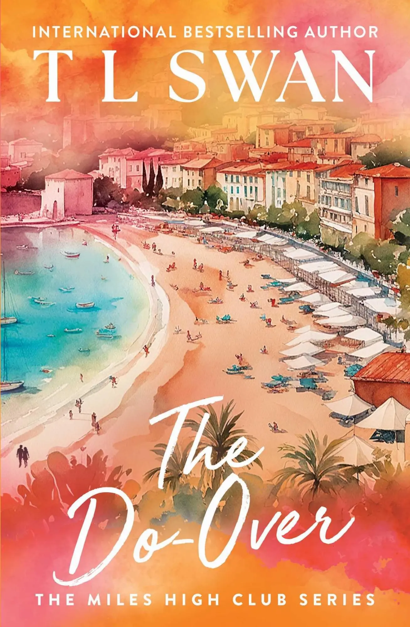 Cover: 9781923232235 | The Do-Over | T L Swan | Taschenbuch | The Miles High Club | Englisch