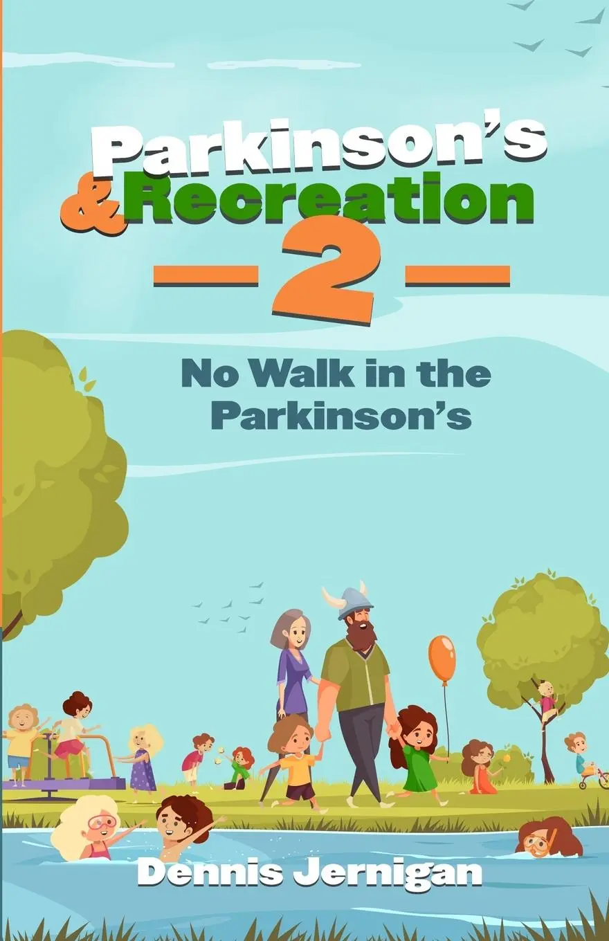 Cover: 9781948772235 | Parkinson's &amp; Recreation 2 | No Walk in the Parkinson's | Jernigan