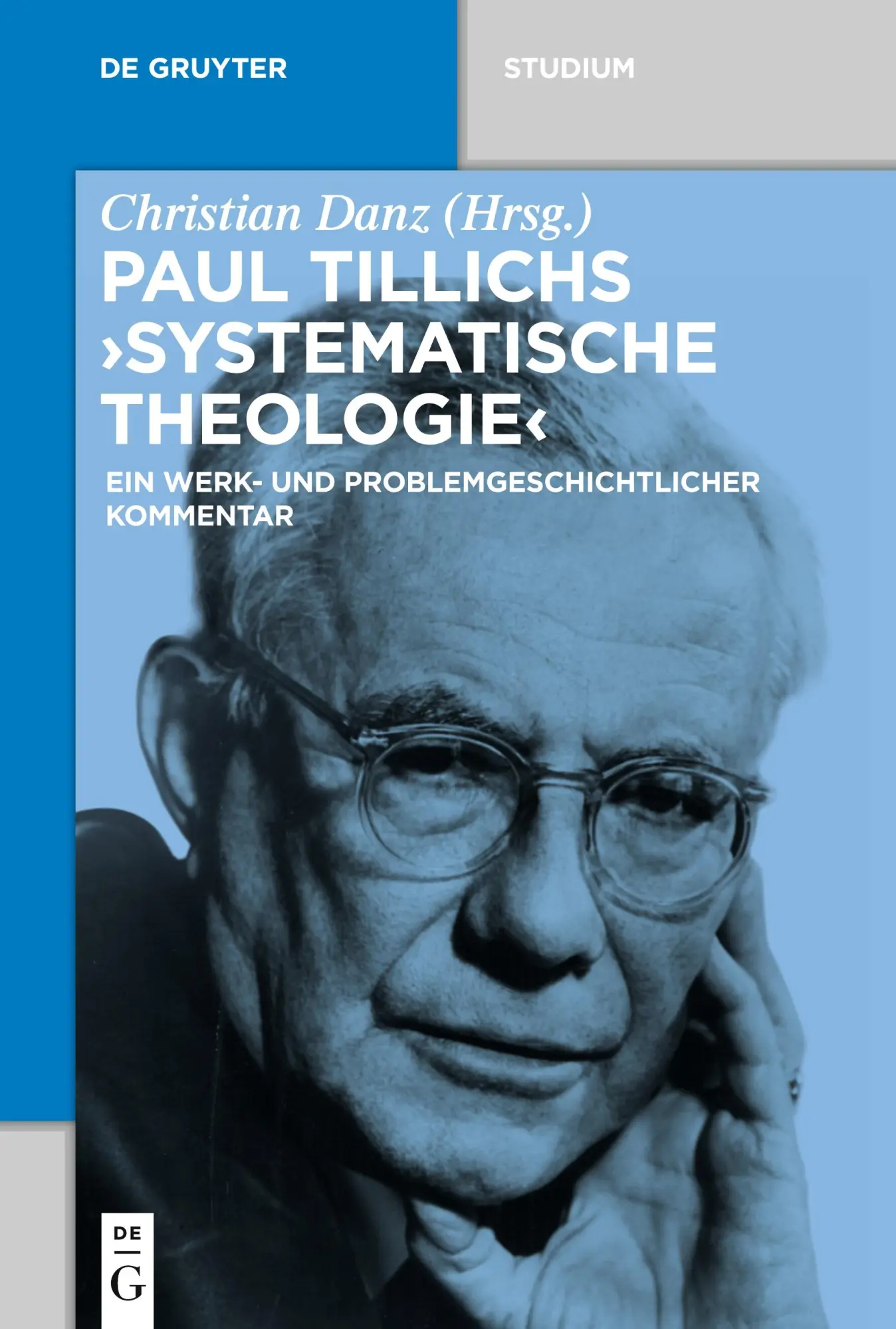 Cover: 9783110452235 | Paul Tillichs "Systematische Theologie" | Christian Danz | Taschenbuch